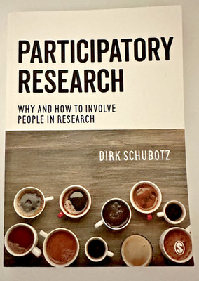 Participatory Research: Why and How to Involve People in Your Research