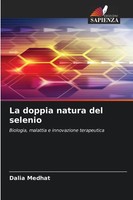 Dalia Medhat | La Doppia Natura Del Selenio | Taschenbuch | Italienisch (2026)