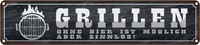 Blechschild 10X46 Cm Grillen Ohne Bier Ist MöGlich Essen Trinken Deko Geschenk M