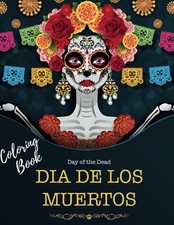 Day of the Dead: Coloring Book