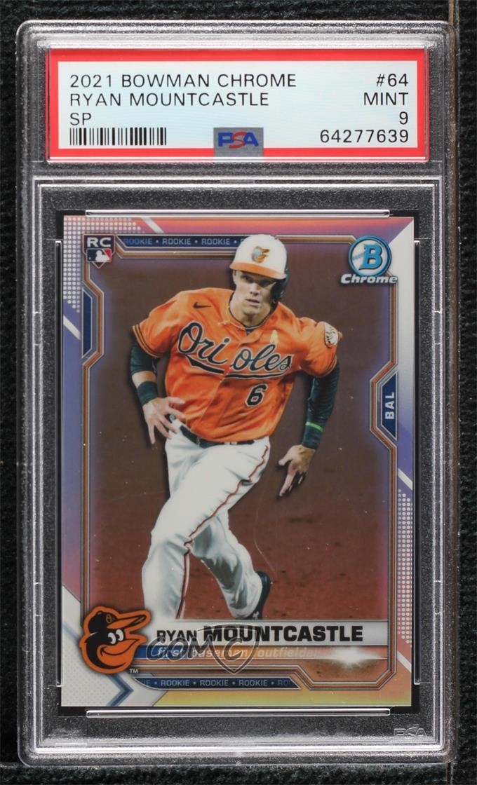 2021 Bowman Chrome SP Rookie Image Variation Ryan Mountcastle #64 PSA 9 MINT 1u6