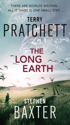 The Long Earth: The First Sci-Fi Adventure in the Long Earth Series   An E...