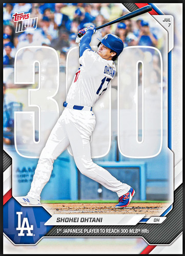 2026 MLB Topps NOW® - Shohei Ohtani - 300th Home Run - Card 428 - IN HAND