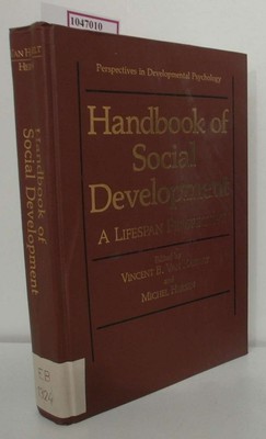 Handbook of Social Development. A Lifespan Perspective. (= Perspectives in Devel