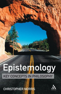 Erkenntnistheorie: Schlüsselbegriffe in der Philosophie
