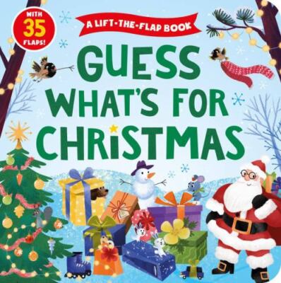Guess What's for Christmas by Clever Publishing