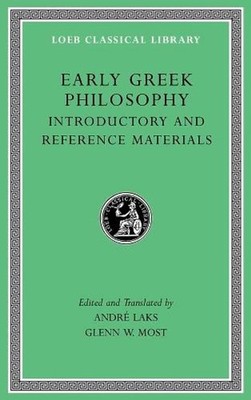 Early Greek Philosophy, Volume I: Introductory and Reference Materials by Glenn