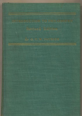 Introduction to Philosophy. Patrick, George Thomas White.: