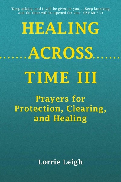 Lorrie Leigh | Healing Across Time Iii | Taschenbuch | Englisch (2023)-image