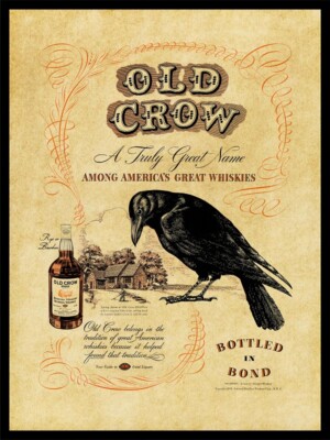 1939 Old Crow Whiskey NEW Metal Sign: A Truly Great Name in Whiskeys