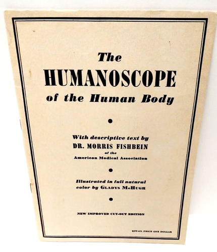 The Humanoscope of The Human Body by Dr. Morris Fishbein 1948/58 VTG/Paperback