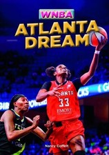 Atlanta Dream by Nancy Coffelt Hardcover Book