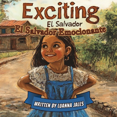 #ad Exciting El Salvador: A Spanish to English Bilingual Story Book for Kids $21.01