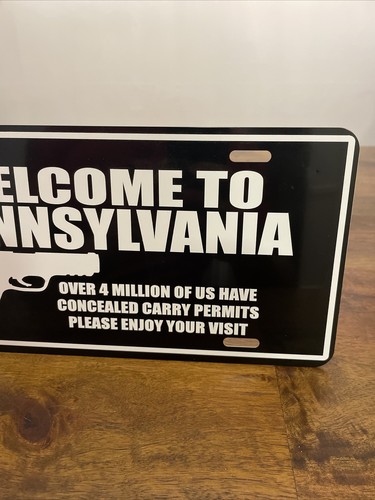 Welcome To Pennsylvania Concealed Carry License Plate Gun Permit NRA - Picture 3 of 4