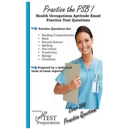 practice-the-psb-health-occupations-aptitude-exam-practice-test-questions-by-complete-test