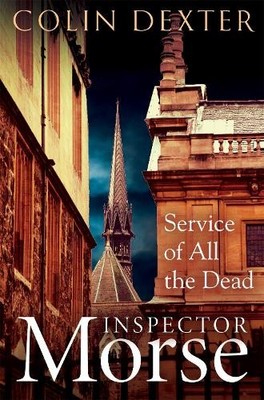 Colin Dexter Service of All the Dead (Taschenbuch) Inspector Morse Mysteries