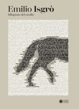 Libri Emilio Isgro. Sillogismo Del Cavallo