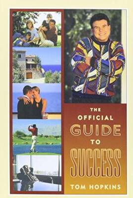 The Official Guide to Success: Tom Hopkins Personal Success Program - GOOD