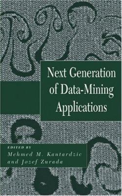 Next Generation of Data-Mining Applications by 