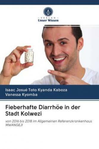 Fieberhafte Diarrhöe In Der Stadt Kolwezi Von 2016 Bis 2018