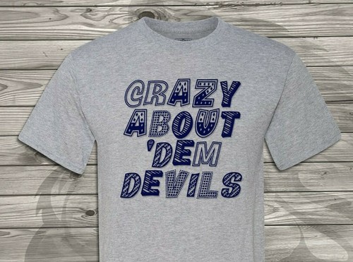 Duke University - Blue Devils - Crazy About Dem Devils  - Adult & Youth Sizes