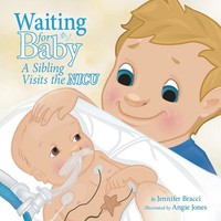 Waiting For Baby | A Sibling Visits The Nicu | Jennifer Bracci | Taschenbuch