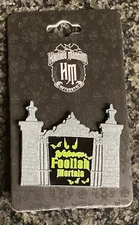 Disney Haunted Mansion Front Gate Entrance Glow GITD Welcome Foolish Mortals Pin
