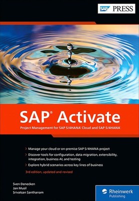 SAP Activate: Project Management for SAP S/4hana Cloud and SAP S/4hana by Sven D