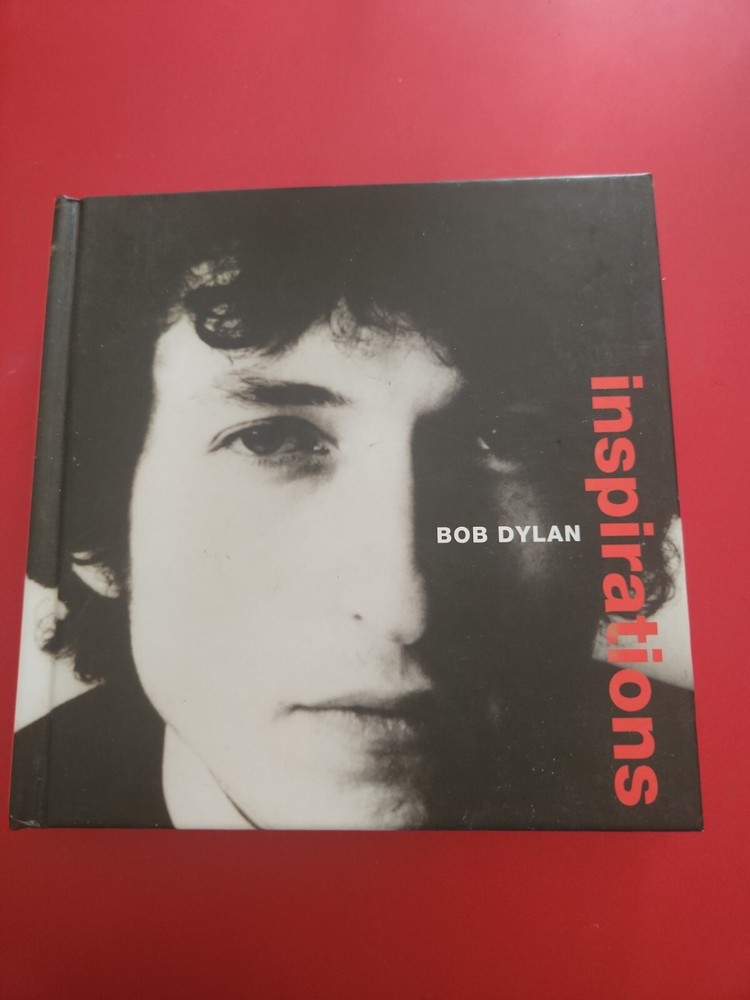 Bob Dylan : Inspirations by Essential Works Essential Works Essential Works... Bob Dylan : Inspirations by Essential Works Essential Works Essential Works...