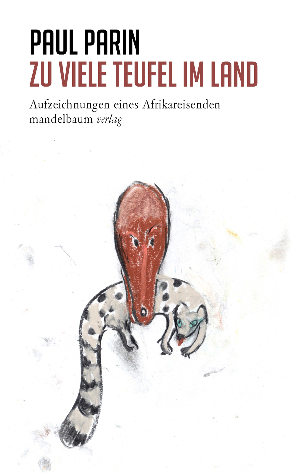 Thumbnail - Paul Parin; Gesine Krüger; Michael Reichmayr / Zu Viele Teufel Land