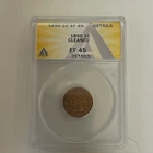 1895 1C Indian Head Cent ANACS EF 45 Wheat Coin Ready to ship