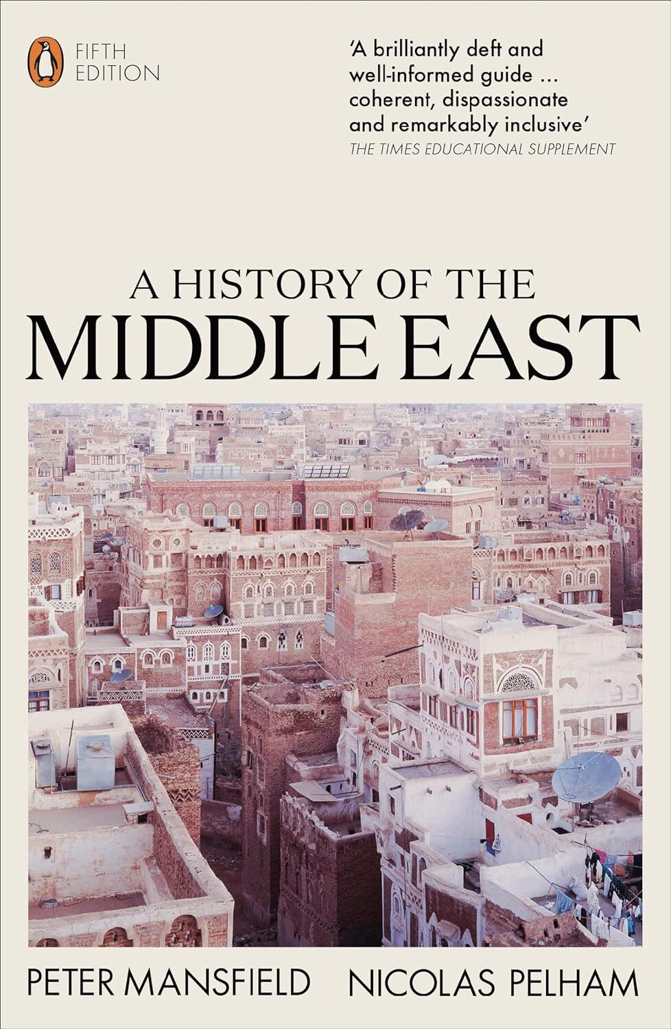 9780141988467 A History of the Middle East: 5th Edition - Peter Mansfield