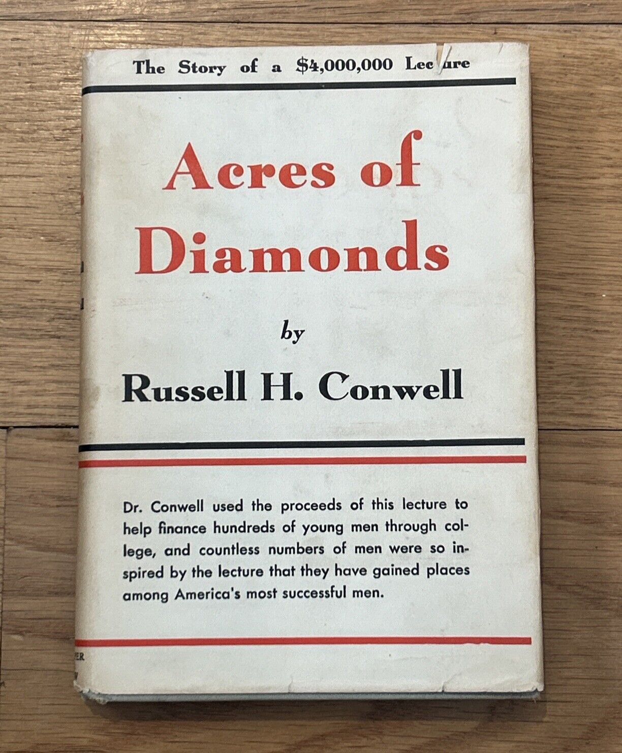Acres of Diamonds by Russell H Conwell w/ Robert Shackleton. 1943 edition, HC DJ