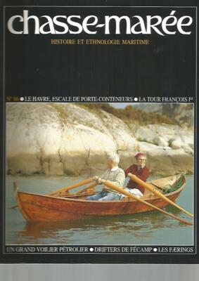 CHASSE-MAREE N°86 LE HAVRE / TOUR FRANCOIS 1er / GD SEGELBOOT PETROLIER / FAERINGS