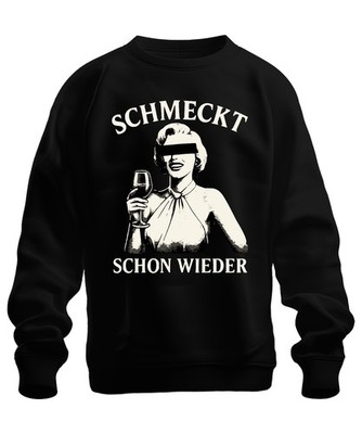 Tastes Again Wine Lovers Wine Glass Retro Gift Party Unisex Sweatsh