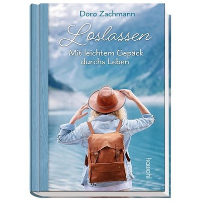 Loslassen, Doro Zachmann