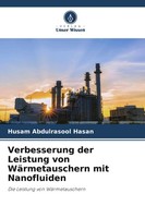Husam Abdulrasool Hasan | Verbesserung Der Leistung Von WäRmetauschern Mit...