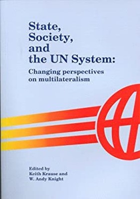 State, Gesellschaft Und The Un System: Auswechseln Perspektiven Auf Multi