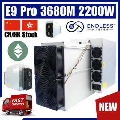 Bitmain Antminer E9 Pro 3680Mh/s - Input Voltage 220-277V NEW | Endless Mining