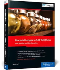 Material Ledger in SAP S/4HANA: Functionality and Configuration (SAP PRESS)