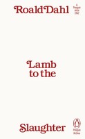Lamb To The Slaughter | Roald Dahl | Taschenbuch | Penguin Archive | 144 S.