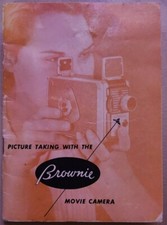 Vintage "Picture Taking With The Brownie Movie Camera" Kodak Manual 1951