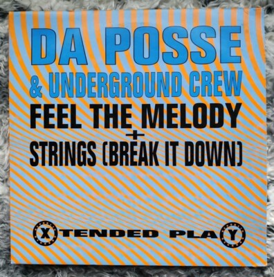 DA POSSE & UNDERGROUND CREW Feel The Melody 12''1990 US GARAGE House HIP VG+/VG+ 