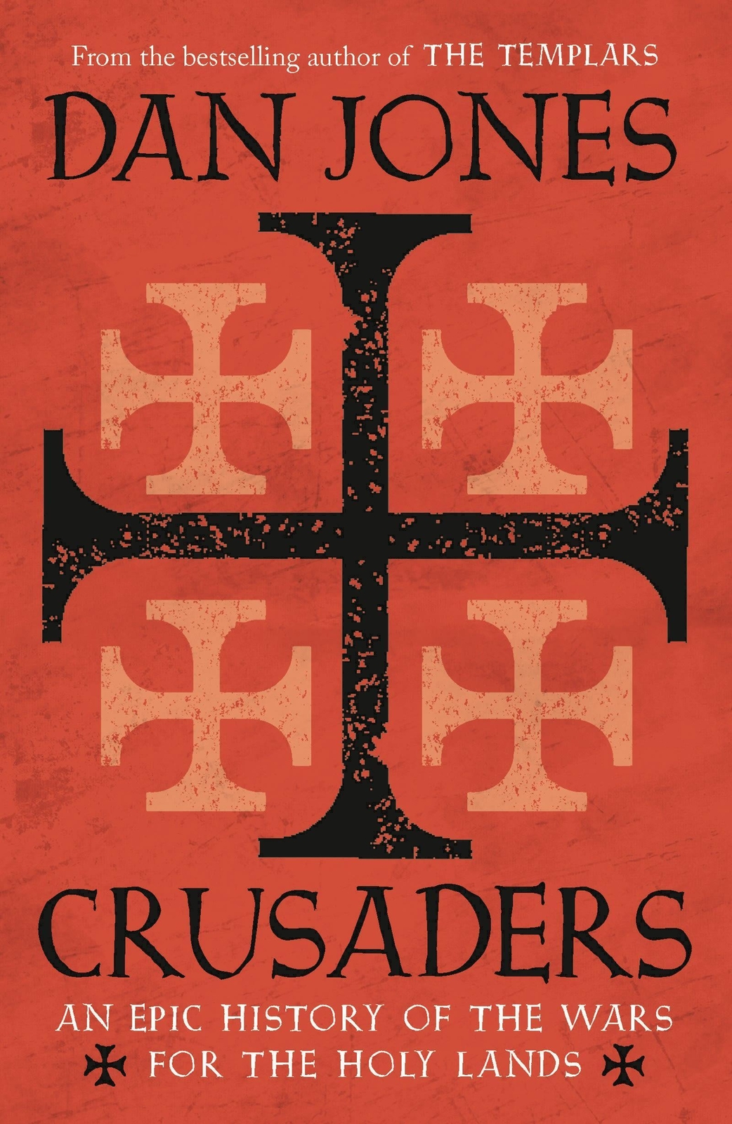Thumbnail - Crusaders | An Epic History Of The Wars For The Holy Lands | Dan Jones