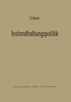 Instandhaltungspolitik August-Wilhelm Scheer