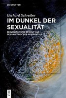 In The Darkness Of Sexuality: Sexuality And Violence From The Perspective O ...