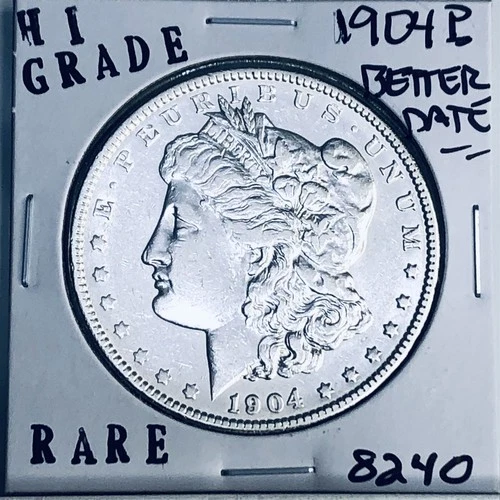 1904 P MORGAN SILVER DOLLAR HI GRADE GENUINE U.S. MINT RARE COIN 8240