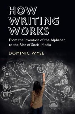 HOW WRITING WORKS by Dominic Wyse University College London Paperback Self Help