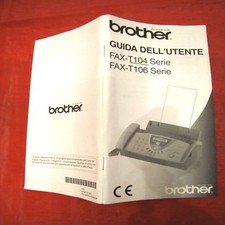 Manuale guida istruzioni per uso fax Brother T104 T106 serie ITALIANO LF3812016
