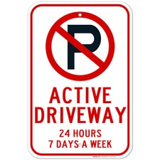 No Parking Active Driveway 24X7 Sign,